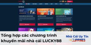 Tổng hợp các chương trình khuyến mãi nhà cái LUCKY88