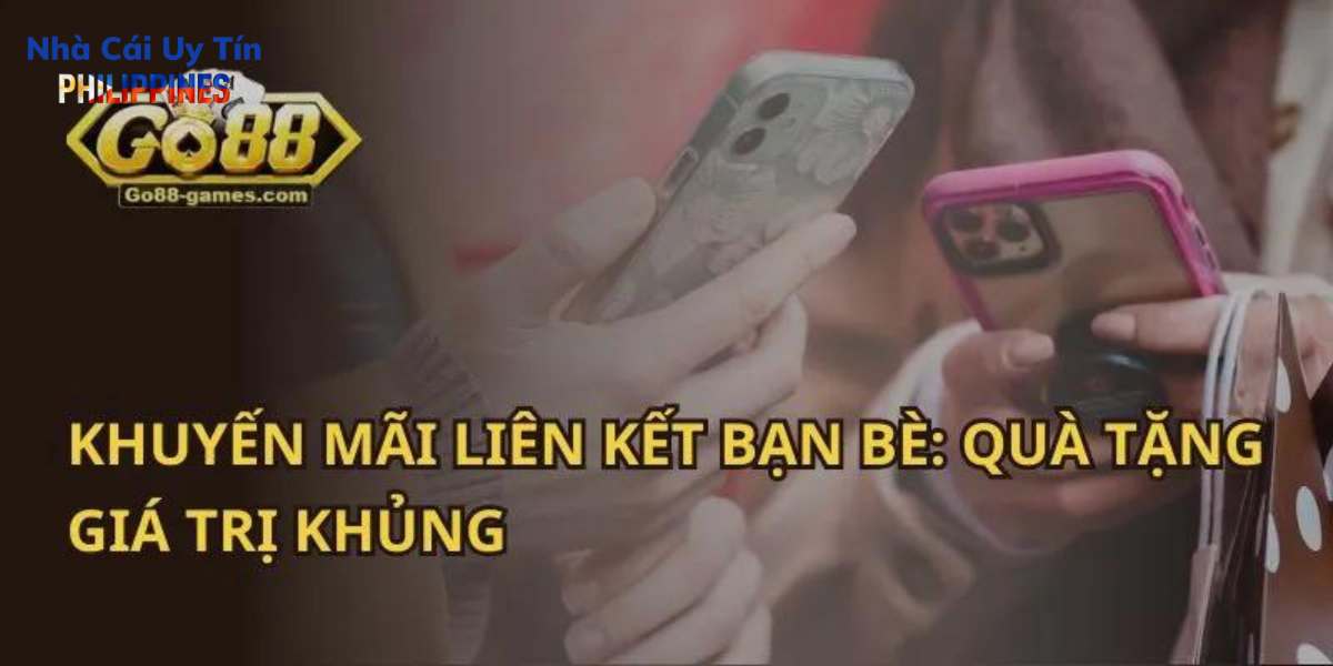 Khuyến mãi liên kết bạn bè